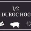1/2 Duroc Hog Bundle